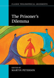 Title: The Prisoner's Dilemma, Author: Martin Peterson