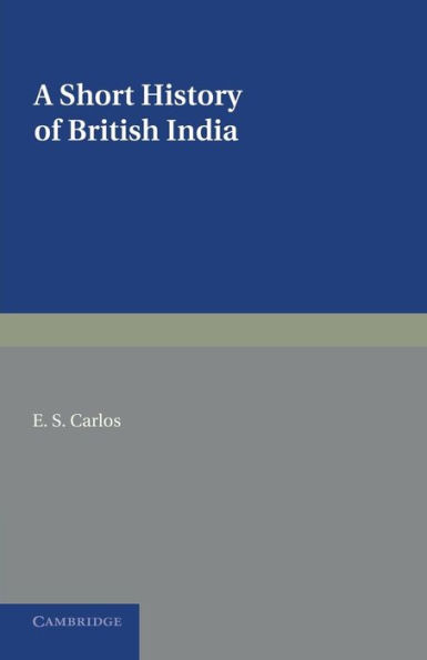 A Short History of British India