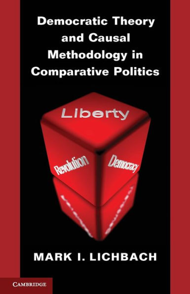 Democratic Theory and Causal Methodology Comparative Politics