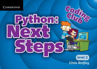 Title: Coding Club Python: Next Steps Level 2, Author: Chris Roffey