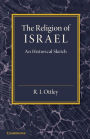 The Religion of Israel: A Historical Sketch