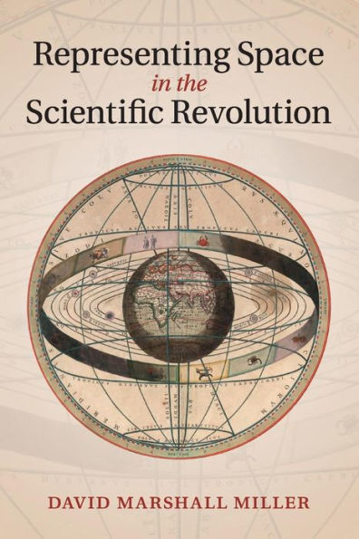 Representing Space the Scientific Revolution