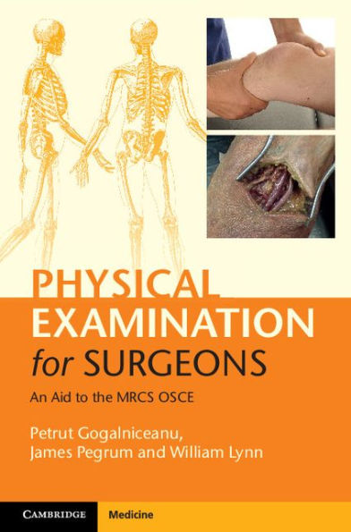 Physical Examination for Surgeons: An Aid to the MRCS OSCE