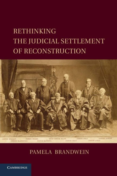 Rethinking the Judicial Settlement of Reconstruction