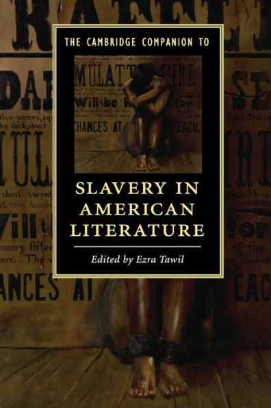 The Cambridge Companion to Slavery American Literature