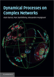 Title: Dynamical Processes on Complex Networks, Author: Alain Barrat
