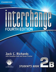 Title: Interchange Level 2 Student's Book B with Self-study DVD-ROM, Author: Jack C. Richards