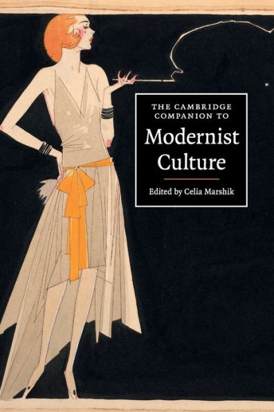 The Cambridge Companion to Modernist Culture