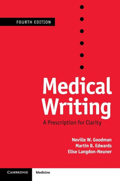 Medical Writing: A Prescription for Clarity / Edition 4