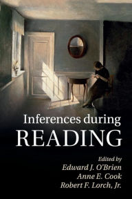 Title: Inferences during Reading, Author: Edward J. O'Brien
