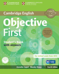 Title: Objective First Student's Book Pack (Student's Book with Answers with CD-ROM and Class Audio CDs(2)), Author: Annette Capel