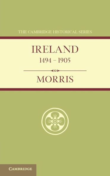 Ireland 1494-1905