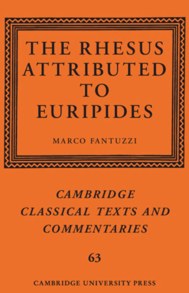 The Rhesus Attributed to Euripides
