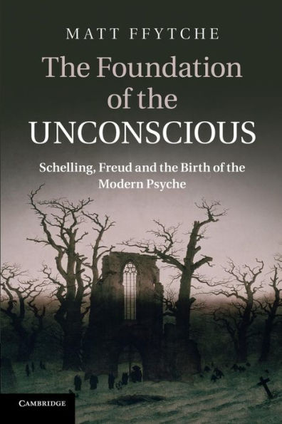 the Foundation of Unconscious: Schelling, Freud and Birth Modern Psyche