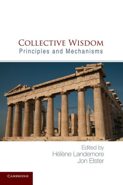 Collective Wisdom: Principles and Mechanisms