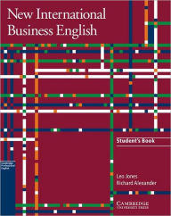 Title: New International Business English Student's Book: Communication Skills in English for Business Purposes / Edition 2, Author: Leo Jones