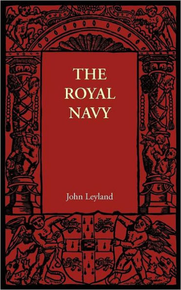 The Royal Navy: Its Influence in English History and in the Growth of Empire