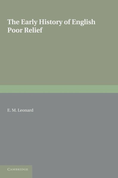 The Early History of English Poor Relief