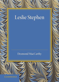 Title: Leslie Stephen, Author: Desmond MacCarthy