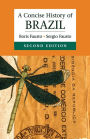 A Concise History of Brazil / Edition 2