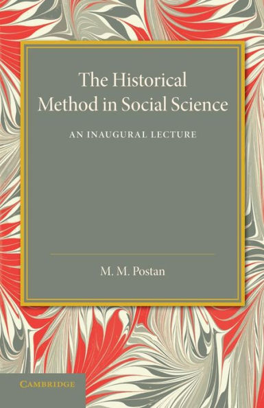 The Historical Method in Social Science: An Inaugural Lecture