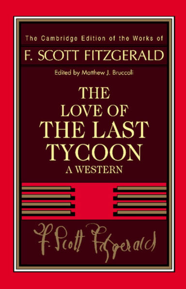 Fitzgerald: The Love of the Last Tycoon: A Western