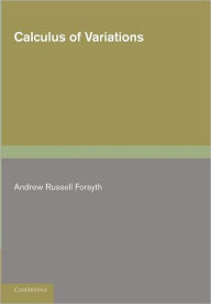 Title: Calculus of Variations, Author: Andrew Russell Forsyth