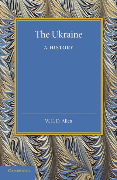 The Ukraine: A History