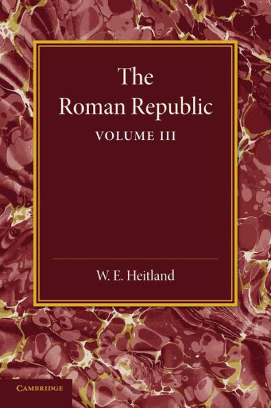 The Roman Republic: Volume