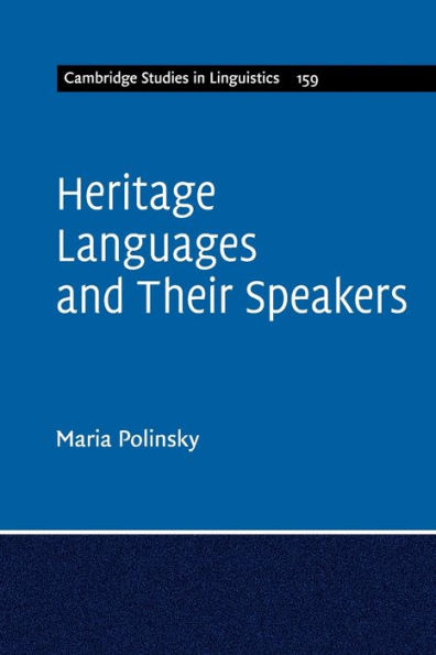 Heritage Languages and their Speakers