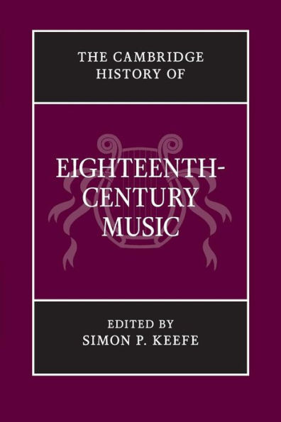 The Cambridge History of Eighteenth-Century Music