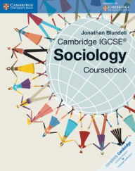 Title: Cambridge IGCSE® Sociology Coursebook, Author: Jonathan Blundell
