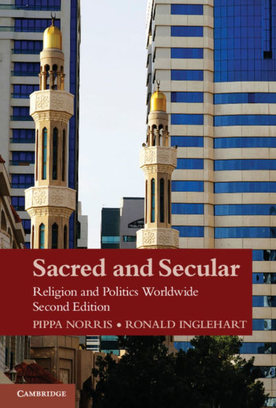 Sacred and Secular: Religion Politics Worldwide