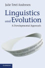 Linguistics and Evolution: A Developmental Approach