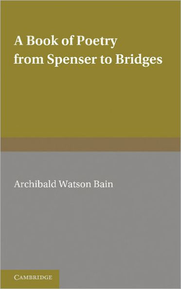 A Book of Poetry from Spenser to Bridges