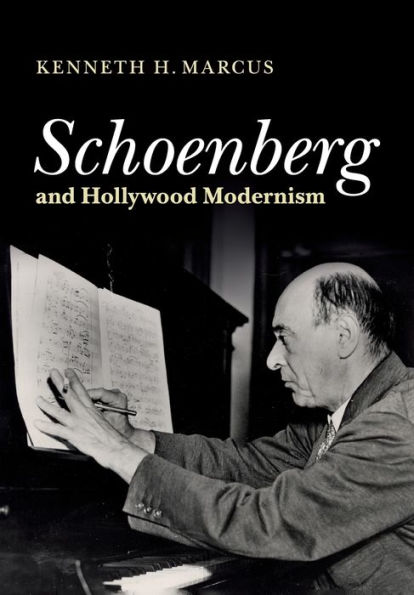 Schoenberg and Hollywood Modernism