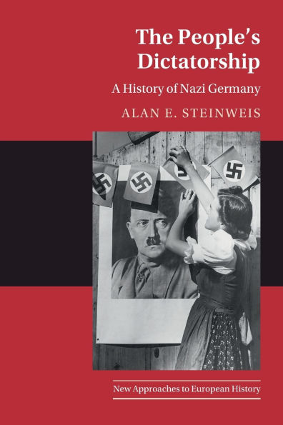 The People's Dictatorship: A History of Nazi Germany