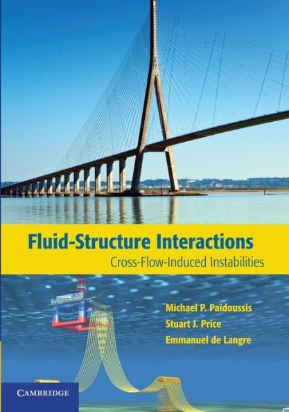 Fluid-Structure Interactions: Cross-Flow-Induced Instabilities