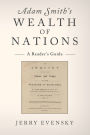 Adam Smith's Wealth of Nations: A Reader's Guide