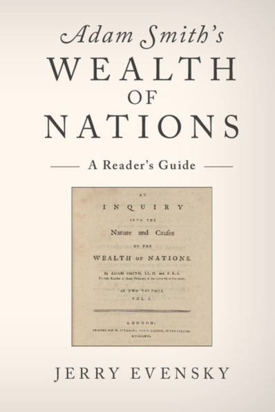 Adam Smith's Wealth of Nations: A Reader's Guide