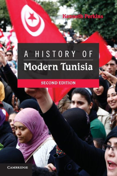 A History of Modern Tunisia / Edition 2