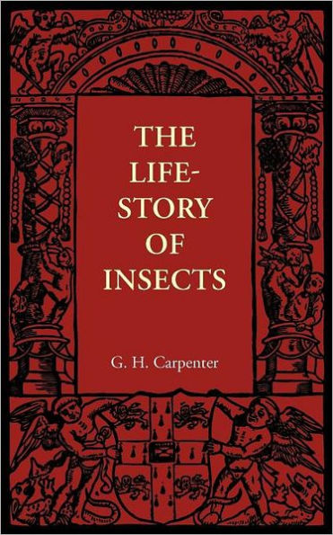 The Life-Story of Insects