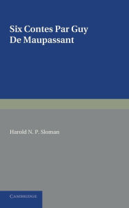 Title: Six contes par Guy de Maupassant, Author: Guy de Maupassant