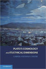 Plato's Cosmology and its Ethical Dimensions