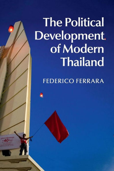 The Political Development of Modern Thailand