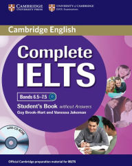 Title: Complete IELTS Bands 6.5-7.5 Student's Book without Answers with CD-ROM, Author: Guy Brook-Hart