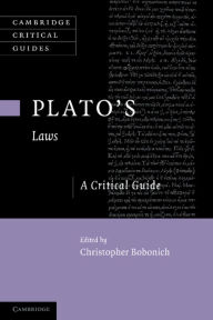 Title: Plato's 'Laws': A Critical Guide, Author: Christopher  Bobonich