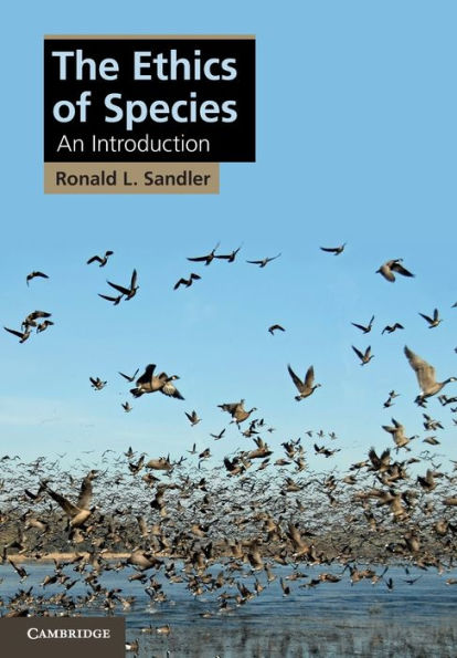 The Ethics of Species: An Introduction