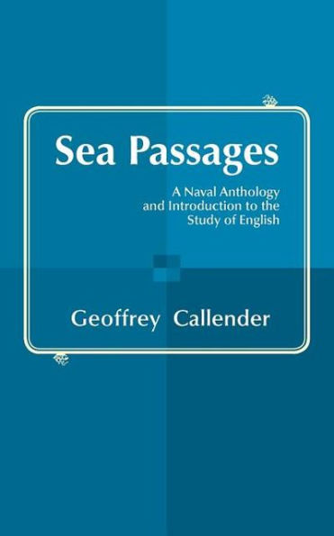 Sea Passages: A Naval Anthology and Introduction to the Study of English