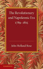 The Revolutionary and Napoleonic Era 1789-1815